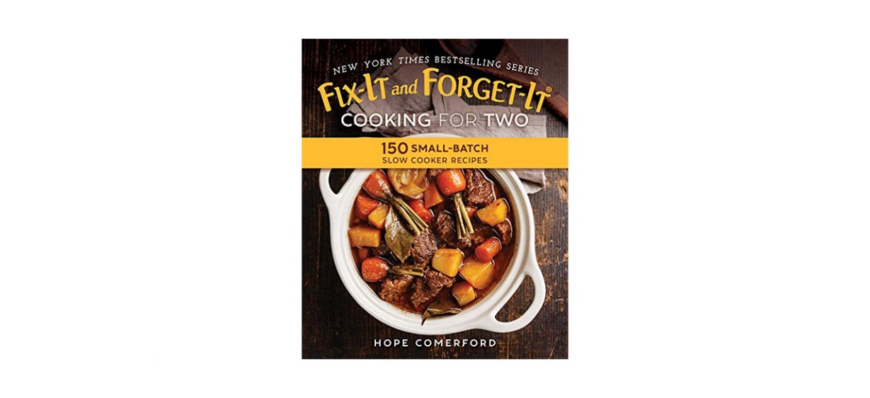 best &quot;Fix-It and Forget-It Cooking for Two: 150 Small-Batch Slow Cooker Recipes&quot; by Hope Comerford